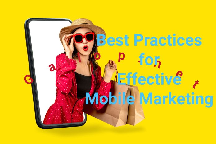 Best Practices for Effective Mobile Marketing