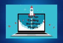 Top Ten Caching WordPress Plugins