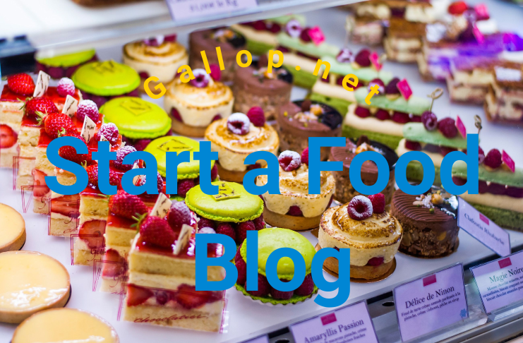 Start a Food Blog in 2024