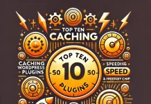 Top Ten Caching WordPress Plugins